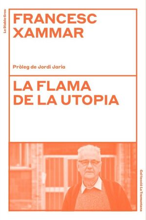 LA FLAMA DE LA UTOPIA