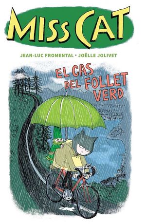 MISS CAT 2: EL CAS DEL FOLLET VERD