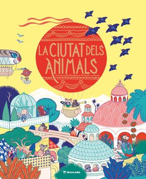 LA CIUTAT DELS ANIMALS