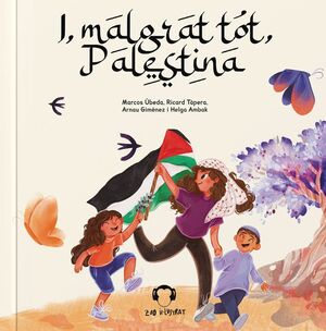 I MALGRAT TOT, PALESTINA