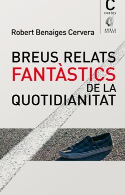 BREUS RELATS FANTÀSTICS DE LA QUOTIDIANITAT