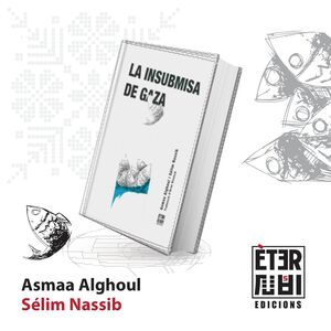 LA INSUBMISA DE GAZA