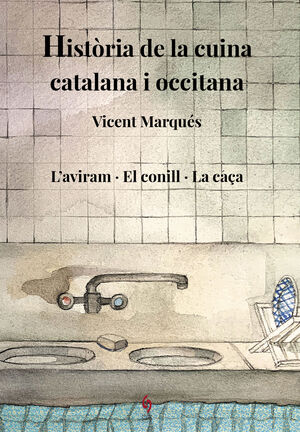 HISTORIA CUINA CATALANA I OCCITANA VI - L'AVIRAM,