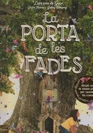 LA PORTA DE LES FADES