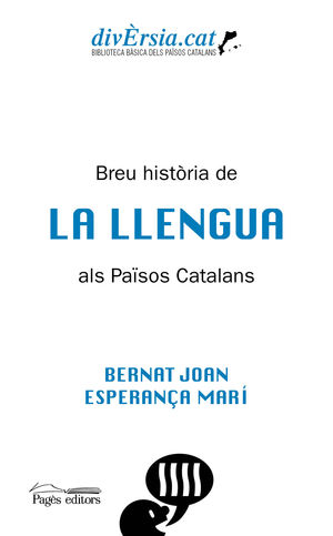 BREU HISTÒRIA DE LA LLENGUA ALS PAÏSOS CATALANS