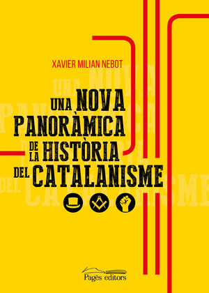 UNA NOVA PANORÀMICA DE LA HISTÒRIA DEL CATALANISME