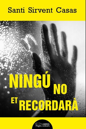 NINGU NO ET RECORDARA