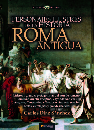 PERSONAJES ILUSTRES DE LA HISTORIA: ROMA ANTIGUA