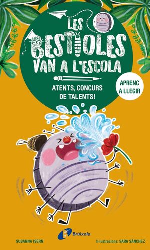 LES BESTIOLES VAN A L'ESCOLA 2: ATENTS, CONCURS DE TALENTS!