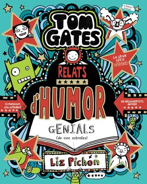 TOM GATES 21: RELATS D'HUMOR GENIALS (DE CINC ESTRELLES)