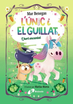 L'ÚNIC I EL GUILLAT 2: L'HORT ENCANTAT