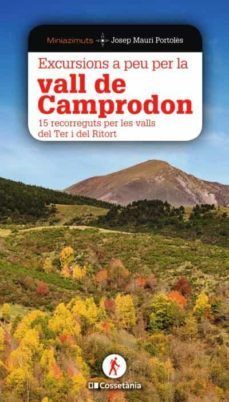 EXCURSIONS A PEU PER LA VALL DE CAMPRODON