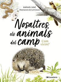 NOSALTRES, ELS ANIMALS DEL CAMP