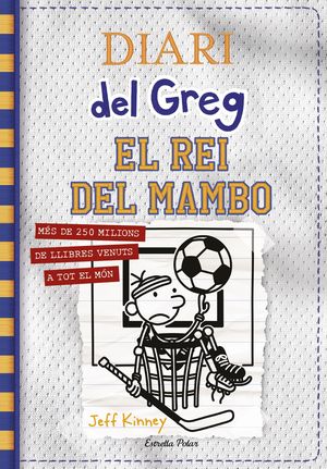 DIARI DEL GREG 16. EL REI DEL MAMBO