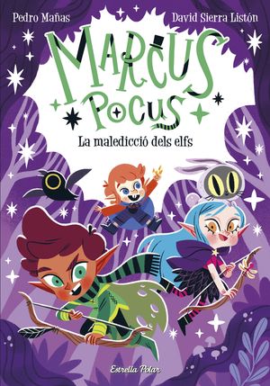 MARCUS POCUS 03: LA MALEDICCIÓ DELS ELFS