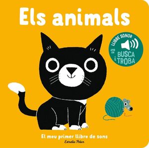 EL MEU PRIMER LLIBRE DE SONS: ELS ANIMALS