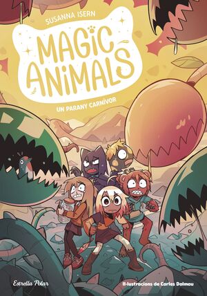 MAGIC ANIMALS 08: UN PARANY CARNÍVOR