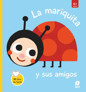 LA MARIQUITA Y SUS AMIGOS