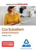 COS SUBALTERN D´ADMINISTRACIÓ DE LA GENERALITAT DE CATALUNYA. TEMARI I TEST