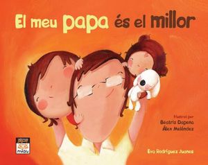 E MEU PAPA ES EL MILLOR