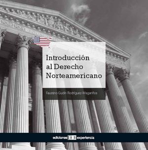 INTRODUCCIÓN AL DERECHO NORTEAMERICANO