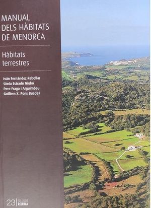 MANUAL DELS HÀBITATS DE MENORCA. HÀBITATS TERRESTRES.