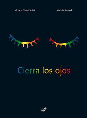 CIERRA LOS OJOS