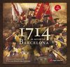 1714. EL SETGE DE BARCELONA