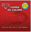 CARS. CURSA DE COLORS