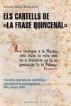 ELS CARTELLS DE «LA FRASE QUINCENAL»