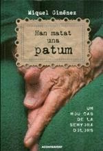 HAN MATAT UNA PATUM