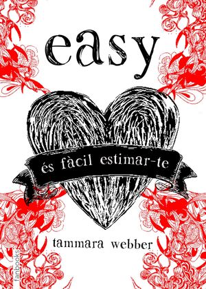 EASY. ÉS FÀCIL ESTIMAR-TE