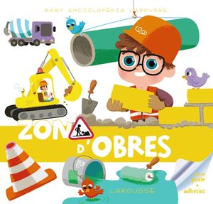 BABY ENCICLOPÈDIA.ZONA D'OBRES