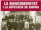 LA MANCOMUNITAT I LA DIPUTACIÓ DE GIRONA