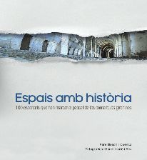 ESPAIS AMB HISTÒRIA