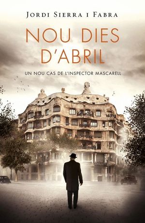 NOU DIES D'ABRIL (INSPECTOR MASCARELL 6)