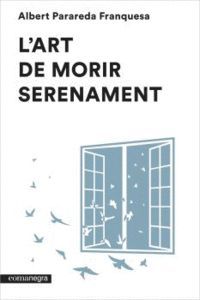 ART DE MORIR SERENAMENT, L'