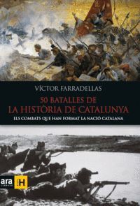 BATALLES DE LA HISTÒRIA DE CATALUNYA