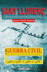 LA GUERRA CIVIL A SANT LLORENÇ DES CARDASSAR