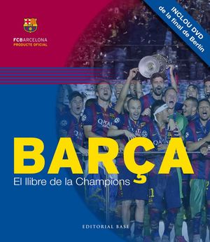 BARÇA. EL LLIBRE DE LA CHAMPIONS