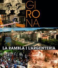 GIRONA. LA RAMBLA I L ARGENTERIA