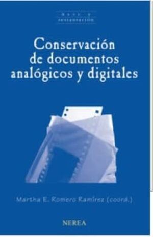CONSERVACIÓN DE DOCUMENTOS ANALÓGICOS Y DIGITALES