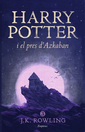 HARRY POTTER 3: I EL PRES D'AZKABAN