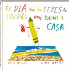 EL DIA QUE LES CERES DE COLORS VAN TORNAR A CASA
