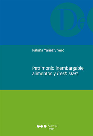 PATRIMONIO INEMBARGABLE, ALIMENTOS Y FRESH START