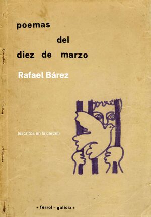 POEMAS DEL DIEZ DE MARZO (ESCRITOS EN LA CÁRCEL)