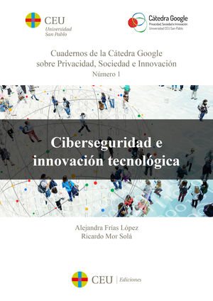 CIBERSEGURIDAD E INNOVACIÓN TECNOLÓGICA