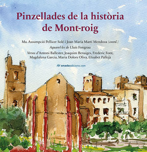 PINZELLADES DE LA HISTÒRIA DE MONT-ROIG