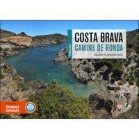CAMINS DE RONDA DE LA COSTA BRAVA