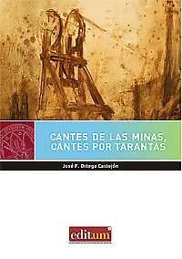 CANTES DE LAS MINAS, CANTES POR TARANTAS